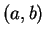 $(a,b)$