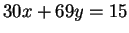 $30x+69y=15$