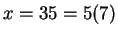 $x=35=5(7)$