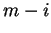 $m-i$