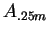 $A_{.25m}$