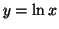 $ y=\ln x$