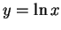 $ y=\ln x$