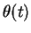 $\theta(t)$